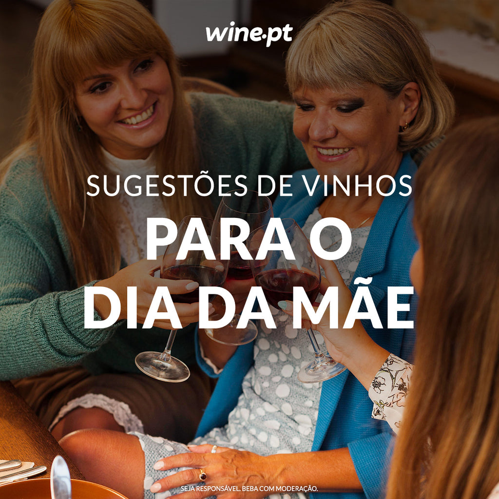 O que oferecer no Dia da Mãe? Surpreenda com os melhores vinhos!