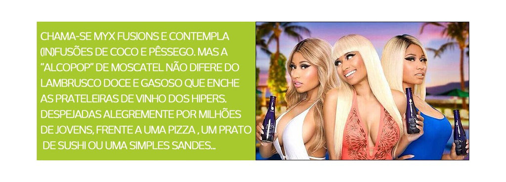 Moscatel mais vendido dos “States”? Nicki Minaj!