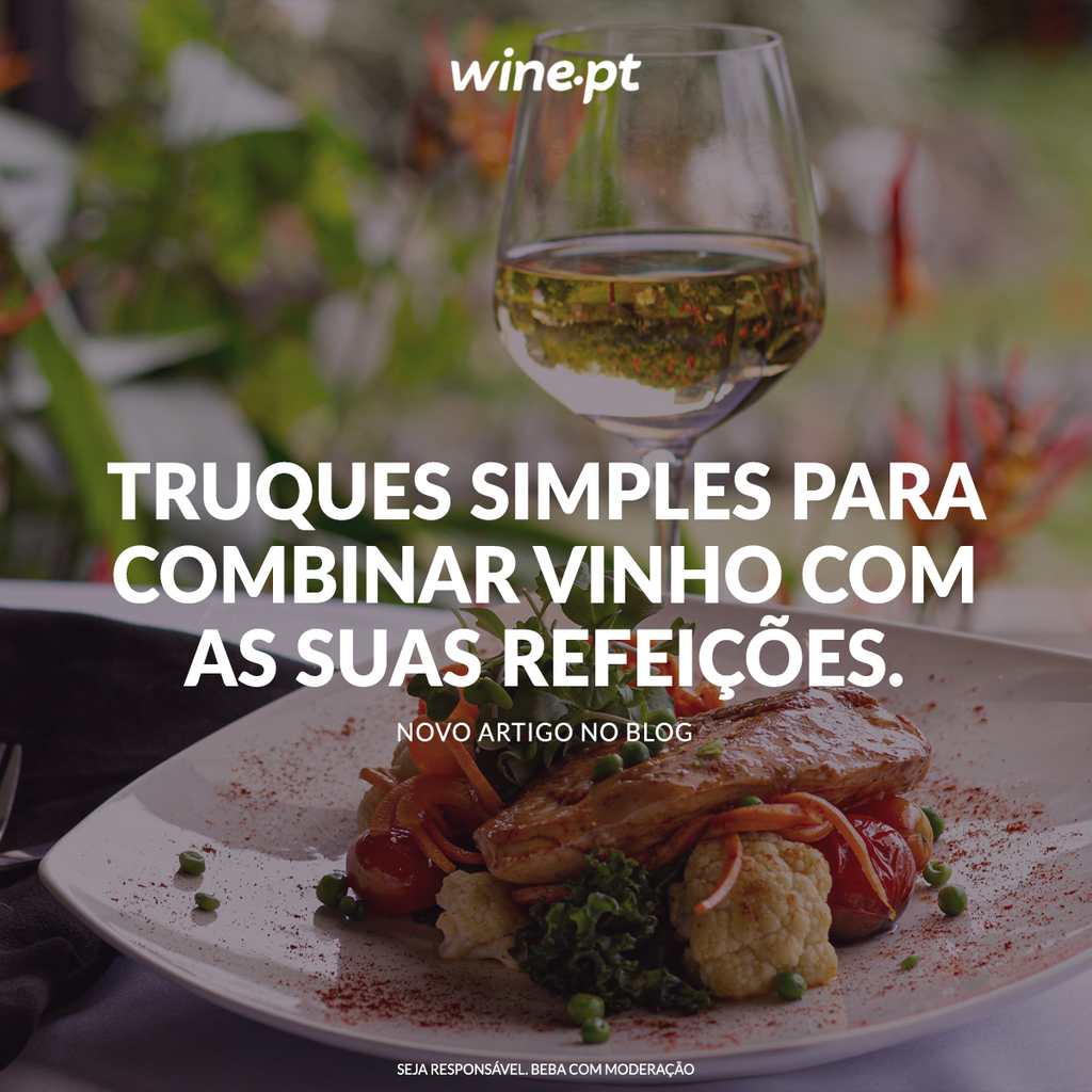 Truques simples para combinar vinho com as suas refeições.